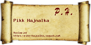 Pikk Hajnalka névjegykártya